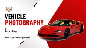 Vehicle Photography and Photo Retouching
