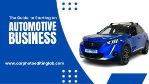 Start an Automotive Business