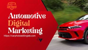 Automotive Digital Marketing